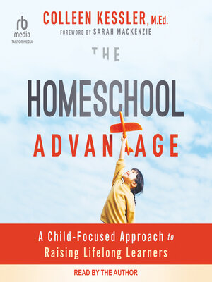 The Homeschool Advantage - Audiobook